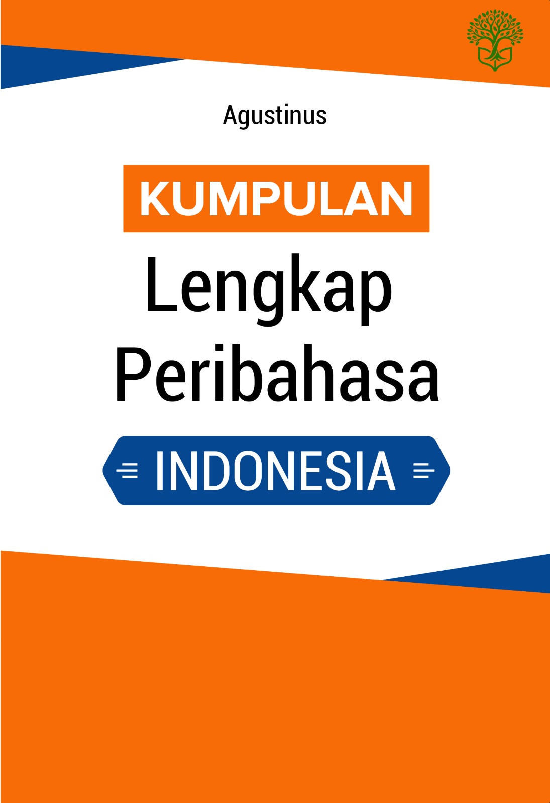 Kumpulan Lengkap Peribahasa Indonesia